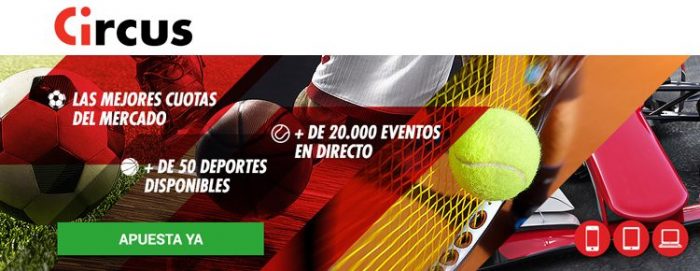 Bono Bienvenida Circus: hasta 50 € en free bets 2 circus 1 e1548929003547