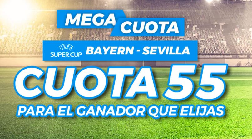 ¡Apuesta a 55.00 al Bayern vs Sevilla con la MegaCuota de Pastón! 3 megacuota bayern sevilla pastón