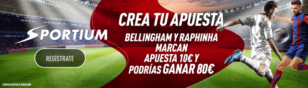 Aprovecha "Crea tu Apuesta" de Sportium para apostar a Goleadores en el Clásico con cuotas espectaculares 15 Bellingham y raphinha marcan