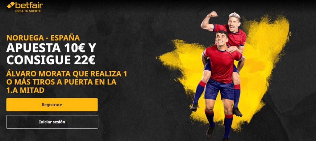 Noruega vs España - Aprovecha la cuota especial Betfair para todos 14 Noruega vs España