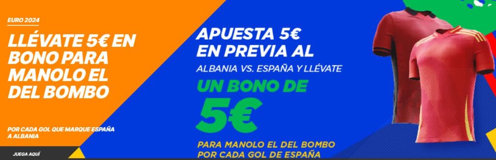 Promo Kirolbet Albania vs España: ¡consigue 5€ gratis por cada gol para Manolo el del Bombo! 2 Albania vs España