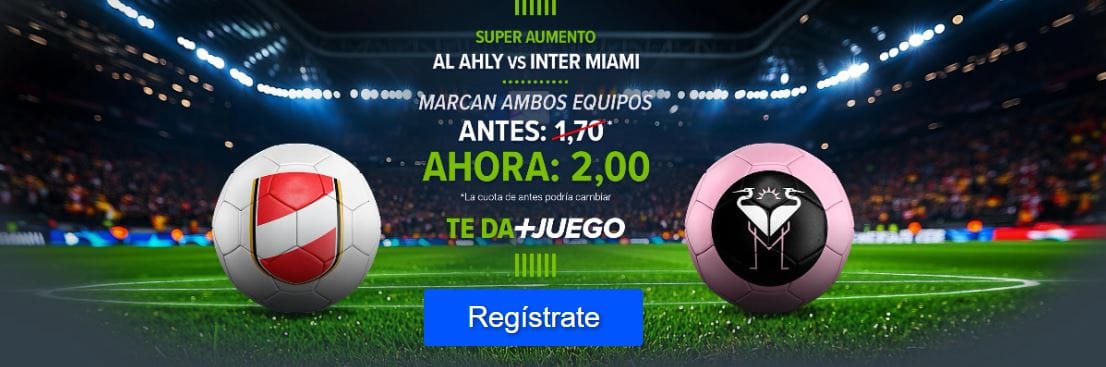 🥇 Supercuotas en Apuestas Deportivas de Hoy | 【Junio 2025】 13 Codere Super Aumento Al Ahly vs Inter Miami