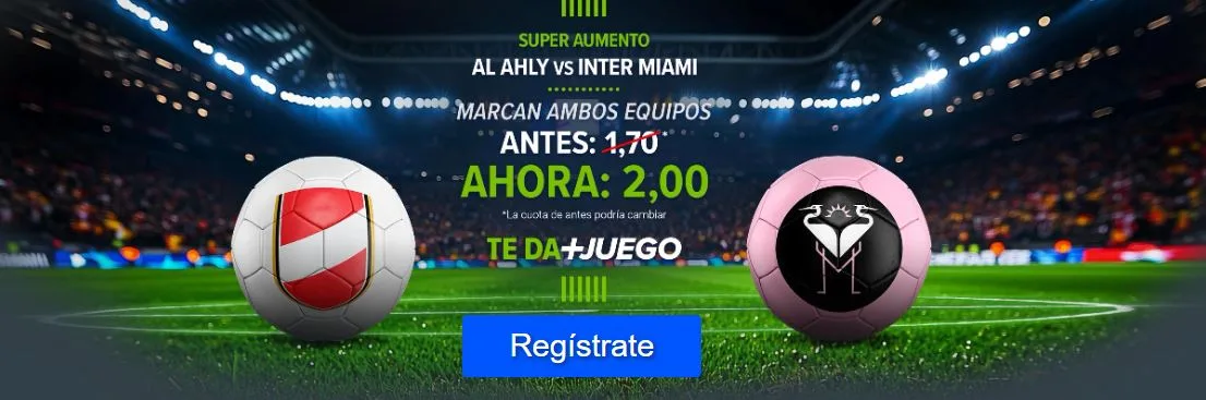 🥇 Supercuotas en Apuestas Deportivas de Hoy | 【Junio 2025】 11 Codere Super Aumento Al Ahly vs Inter Miami