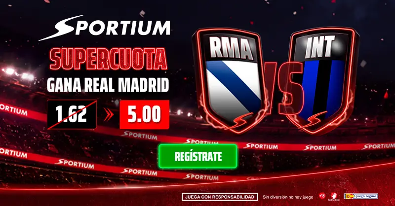 Sportium Supercuota Real Madrid - Inter
